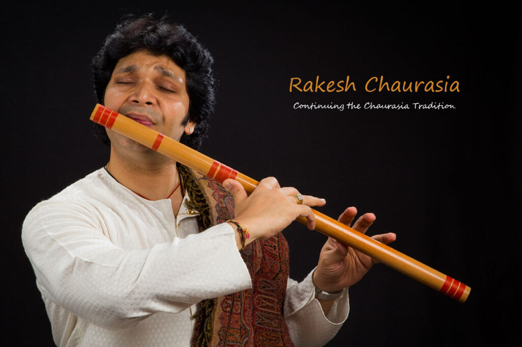 Rakesh Chaurasia Continuing the Chaurasia Tradition